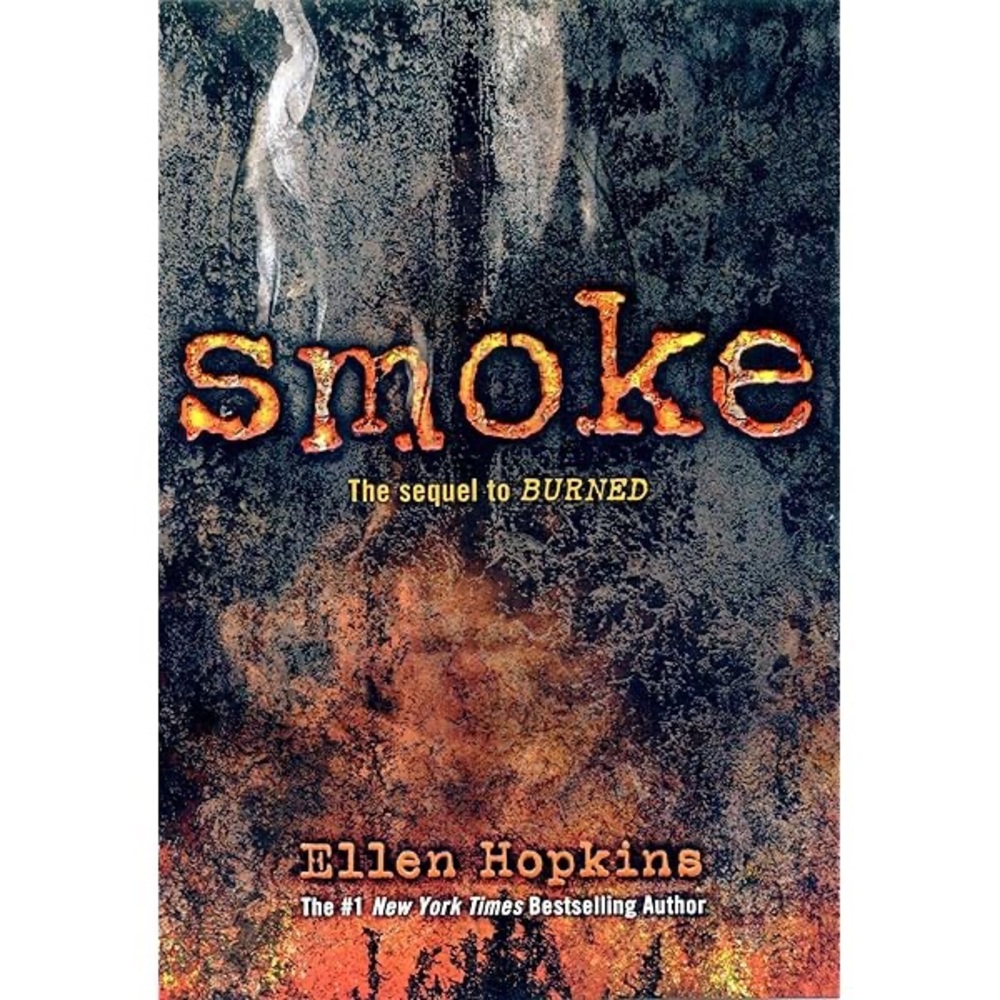 Smoke by Ellen Hopkins Hard Cover